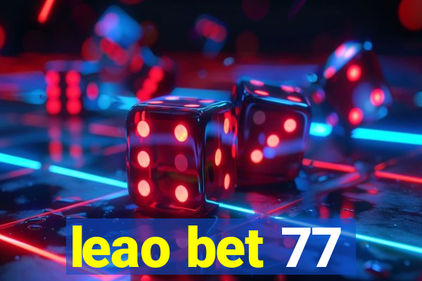 leao bet 77