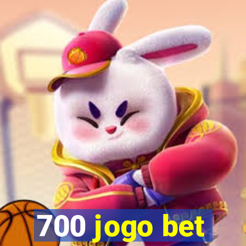 700 jogo bet