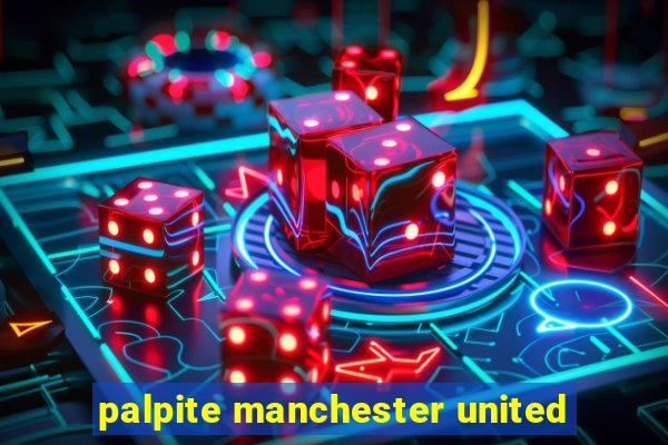 palpite manchester united