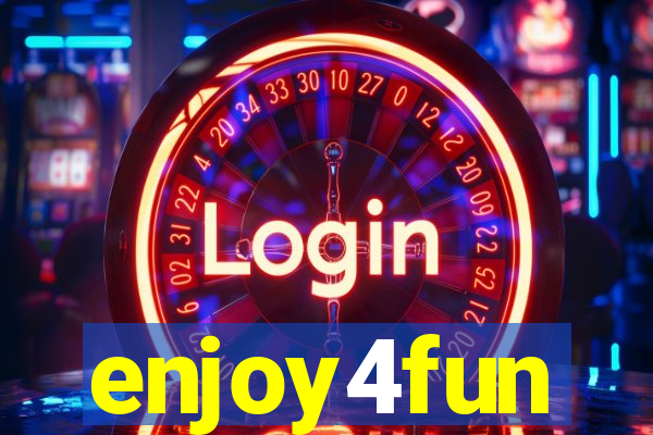 enjoy4fun