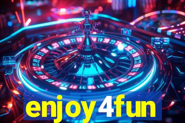 enjoy4fun