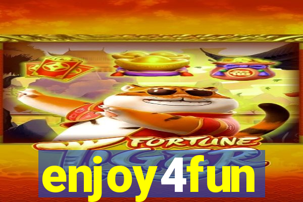 enjoy4fun