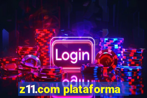 z11.com plataforma