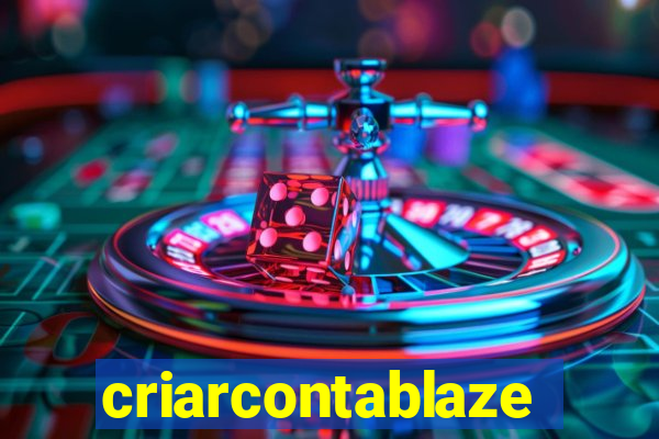 criarcontablaze