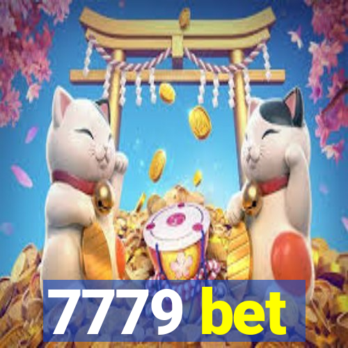 7779 bet