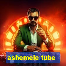 ashemele tube