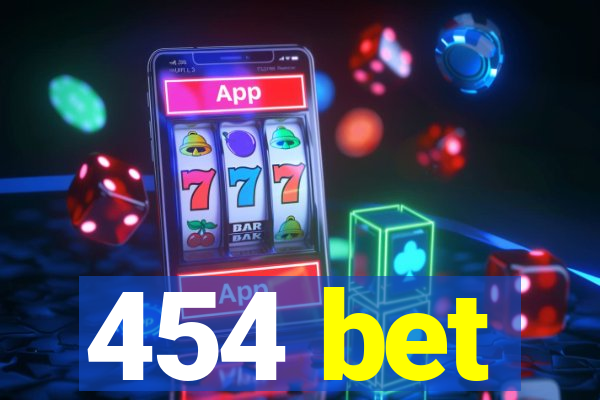 454 bet