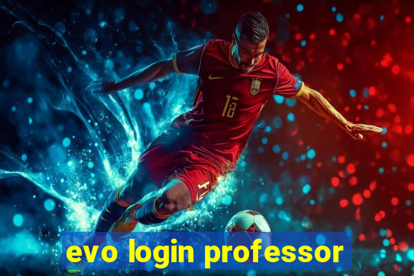 evo login professor