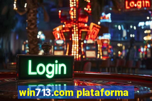 win713.com plataforma