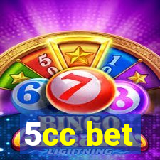 5cc bet