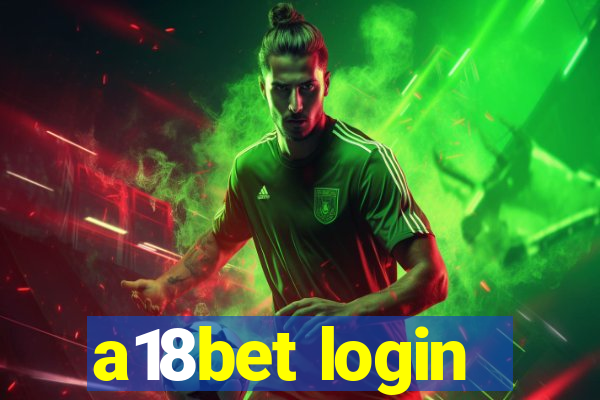 a18bet login