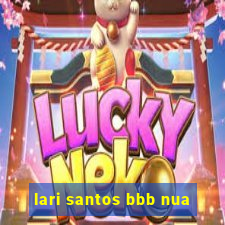 lari santos bbb nua