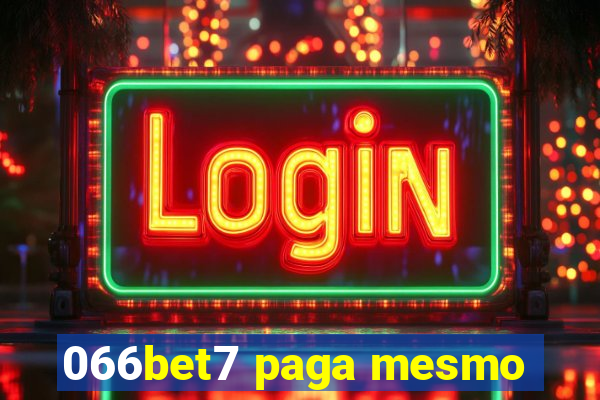 066bet7 paga mesmo