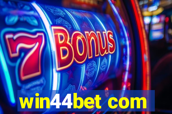 win44bet com