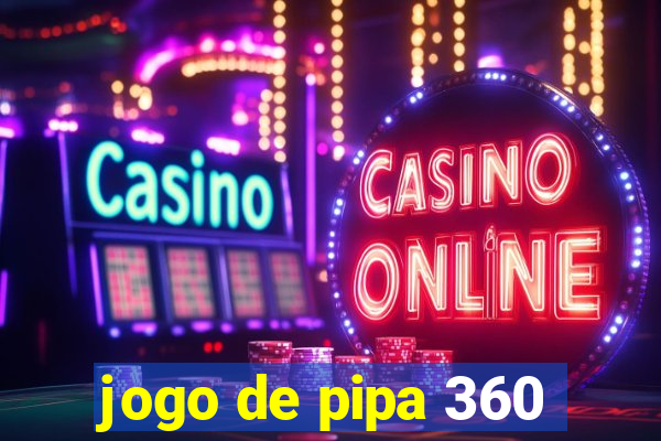 jogo de pipa 360