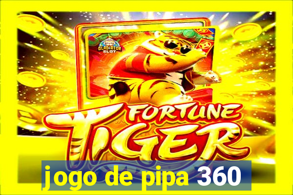 jogo de pipa 360