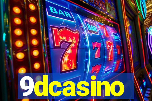 9dcasino