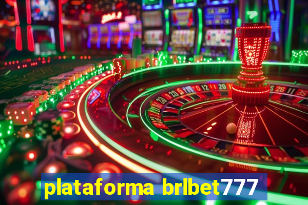 plataforma brlbet777