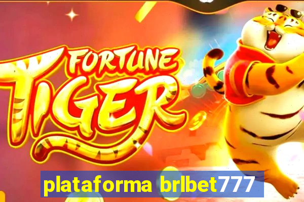 plataforma brlbet777