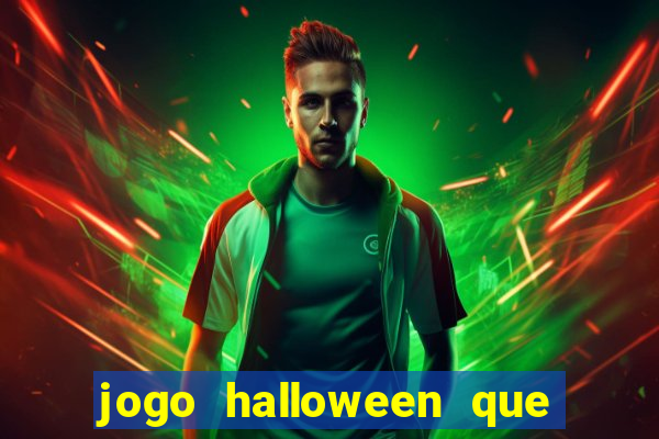 jogo halloween que ganha dinheiro