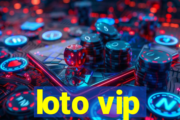 loto vip