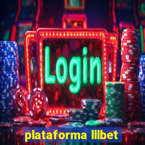 plataforma lllbet