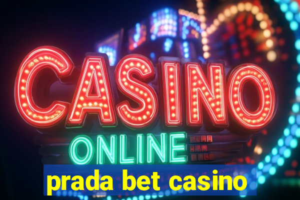 prada bet casino