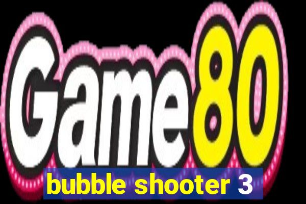 bubble shooter 3