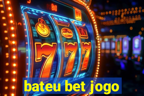 bateu bet jogo