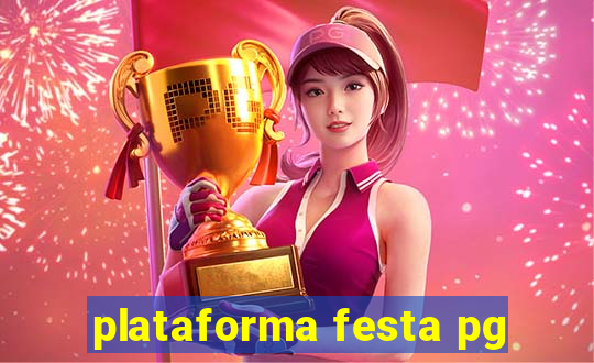 plataforma festa pg