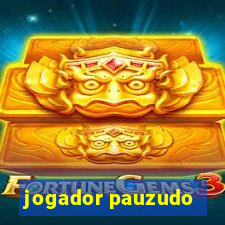 jogador pauzudo