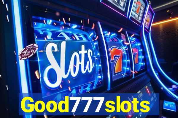 Good777slots