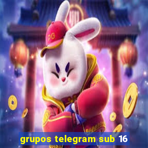 grupos telegram sub 16