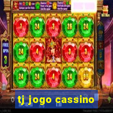 tj jogo cassino