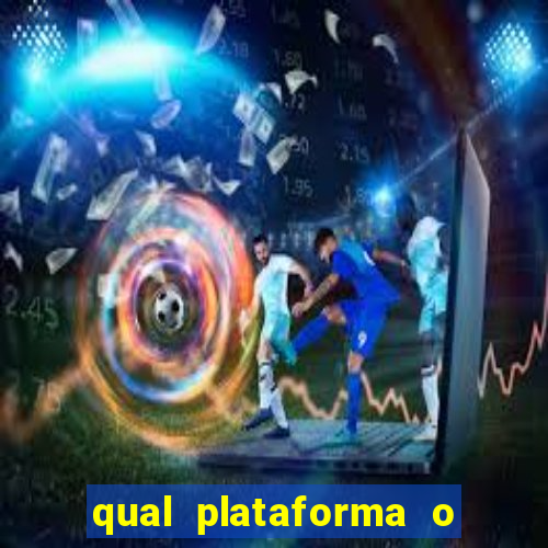 qual plataforma o buzeira joga