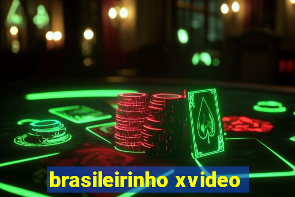 brasileirinho xvideo