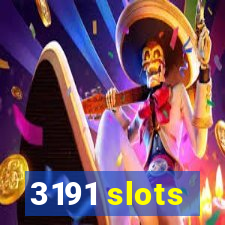 3191 slots