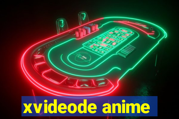 xvideode anime