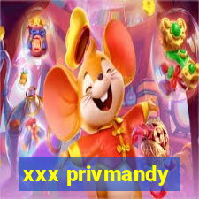 xxx privmandy