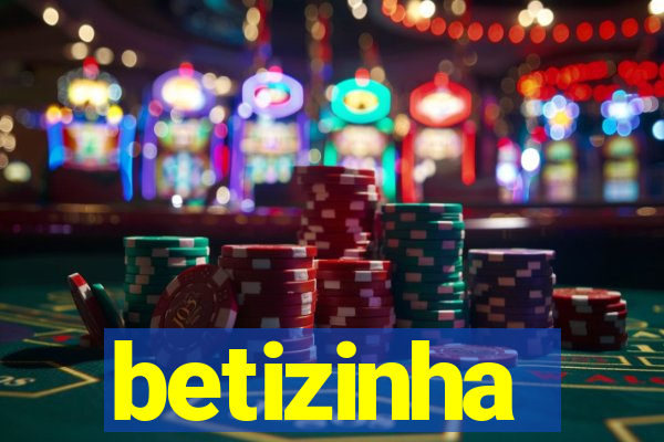 betizinha