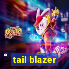 tail blazer