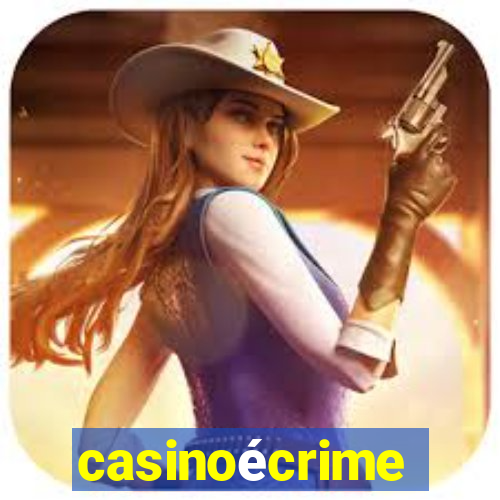 casinoécrime