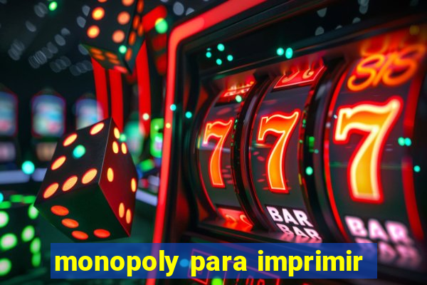 monopoly para imprimir