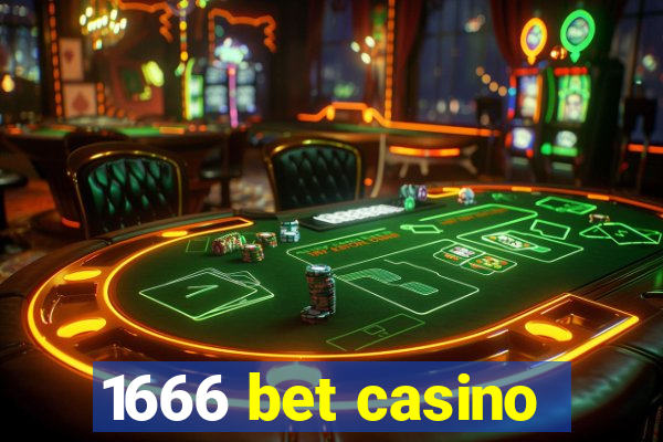 1666 bet casino