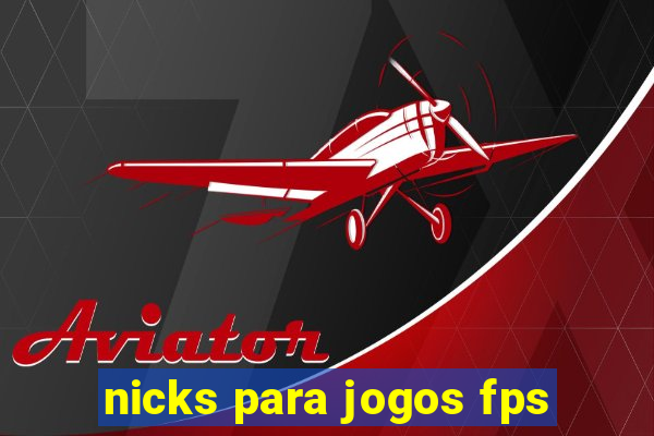 nicks para jogos fps