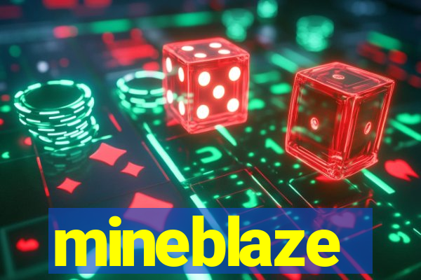 mineblaze