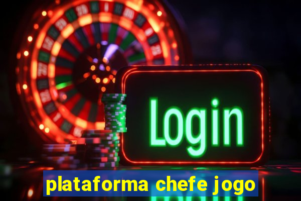 plataforma chefe jogo