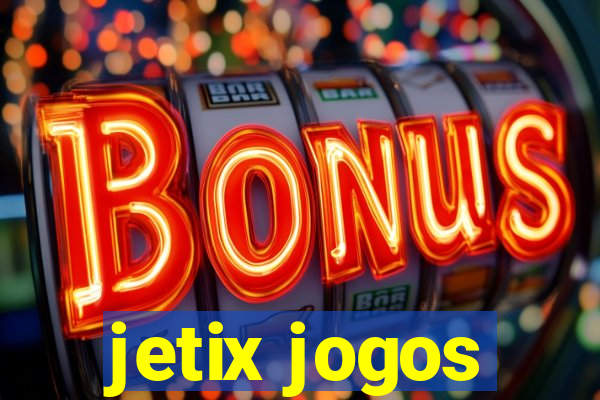 jetix jogos