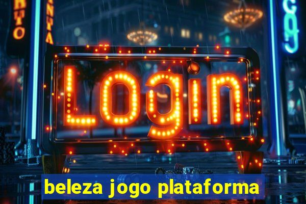 beleza jogo plataforma