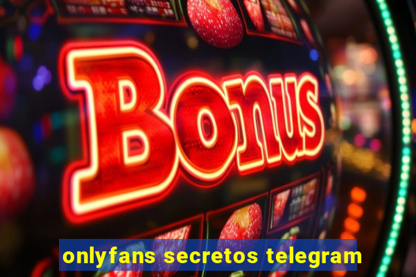 onlyfans secretos telegram